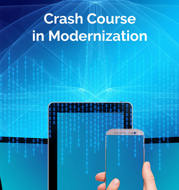 Crash Course in Modernization