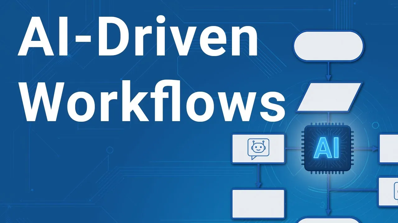 Video: Creating AI-driven workflows